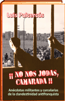 ¡NO NOS JODAS, CAMARADA!